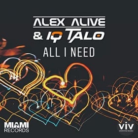 ALEX ALIVE & IQ-TALO - ALL I NEED